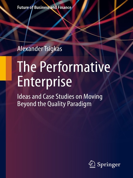 Title details for The Performative Enterprise by Alexander Tsigkas - Available